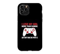 Carcasa para iPhone 11 Pro Amo a mi Chica más Que Jugar Pero no me Hagas demostrarlo