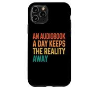 Carcasa para iPhone 11 Pro An Audiobook A Day Keeps The Reality Away