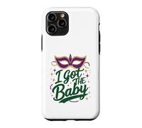 Carcasa para iPhone 11 Pro Anuncio de Embarazo I Got The Baby Revelar Mardi Gras