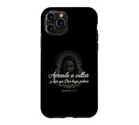 Carcasa para iPhone 11 Pro Aprende a Callar Deja Que Dios Haga Justicia Marcos 15:5