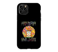 Carcasa para iPhone 11 Pro Assuming I'm Just An Old Lady Was Your First Mistake Hippie