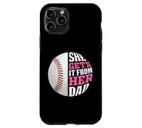 Carcasa para iPhone 11 Pro Baseball Saying She Gets It from Her Dad Funny Baseball Dad