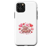 Carcasa para iPhone 11 Pro Be Mine - Bonito diseño de Amor para el día de San Valentín