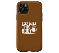 Carcasa para iPhone 11 Pro Beer Built This Body Funny Humor Cita Beber