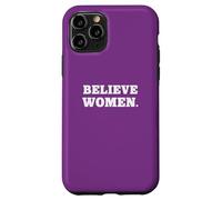 Carcasa para iPhone 11 Pro Believe Women. Simple Feminist Support
