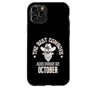 Carcasa para iPhone 11 Pro Best Cowboys Are Born In October Western Birthday Gift