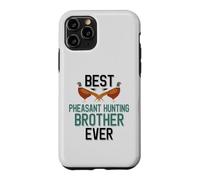 Carcasa para iPhone 11 Pro Best Phaisant Hunting Brother Ever Bird Hunting Family