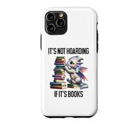 Carcasa para iPhone 11 Pro Book Dragon It's Not Hoarding if It's Books Sign Bookish