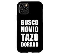 Carcasa para iPhone 11 Pro Busco Novio Tazo Dorado Mexican Saying Slang Words Sarcastic