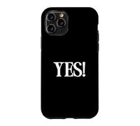 Carcasa para iPhone 11 Pro Camisa That Says Yes - Un diseño Que Dice sí