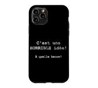 Carcasa para iPhone 11 Pro C'est UNE Horrible idée! À quelle heure? - Francés