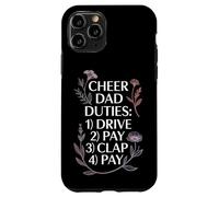 Carcasa para iPhone 11 Pro Cheer Dad Duties Drive Pay Clap Pay Sports Father -