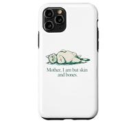 Carcasa para iPhone 11 Pro Cita de Gato Mother I Am But Skin and Bones