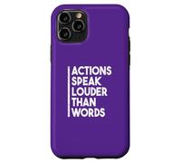 Carcasa para iPhone 11 Pro Cita Motivacional Actions Speak Louder Than Words