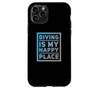 Carcasa para iPhone 11 Pro Citas de buceFunny Divers Humor El Buceo es mi Lugar Feliz