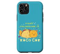 Carcasa para iPhone 11 Pro Comida Mexicana Foodie Cita Divertida Hoy Palíndromo Es Taco Cat