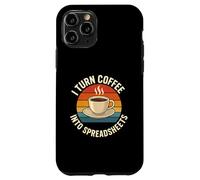 Carcasa para iPhone 11 Pro Convierto el café en Hojas de cálculo Meme de Trabajo de Oficina Divertido