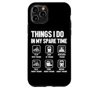 Carcasa para iPhone 11 Pro Cosas Que Hago en mi Tiempo Libre Juego con Trenes Mira Trenes