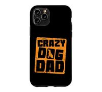 Carcasa para iPhone 11 Pro Crazy Dog Dad Día del Padre