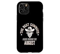 Carcasa para iPhone 11 Pro cumpleaños Western de Cowboys Are Born in August