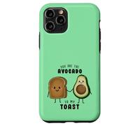 Carcasa para iPhone 11 Pro Cute You Are The avocate to my Toast Aguacate Lovers Funny
