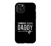 Carcasa para iPhone 11 Pro Daddy Coming Soon Daddy 2022 for The Best papá