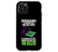 Carcasa para iPhone 11 Pro Debugging Is Being The Detective Programmer Code