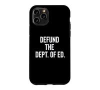 Carcasa para iPhone 11 Pro Defund The Department of Education Politics