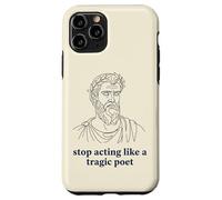 Carcasa para iPhone 11 Pro Deja de Actuar como un Poeta trágico Humor Griego Antiguo