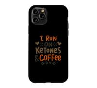 Carcasa para iPhone 11 Pro Dieta cetogénica Corro con cetonas y café Ketosis Keto Dieta