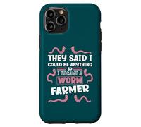 Carcasa para iPhone 11 Pro Dijeron Que podía ser Cualquier Cosa, así Que me convertí en un Granjero de Gusanos