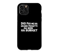 Carcasa para iPhone 11 Pro DIO per Me Ha Grandi Progetti Ma No Un Presupuesto Vector