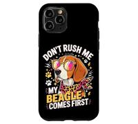 Carcasa para iPhone 11 Pro Don't Rush Me My Beagle Comes First Dog Lover