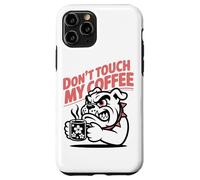 Carcasa para iPhone 11 Pro Dont Touch My Coffee Propietario De Un Bulldog Aficionado Al