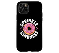 Carcasa para iPhone 11 Pro Donut Sprinkle Kindness Funny Girls Women Doughnut Lover