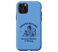 Carcasa para iPhone 11 Pro Doomscrolling Porque el Asesinato está Mal sarcástico