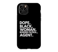 Carcasa para iPhone 11 Pro Dope Black Woman Border Patrol Agente Orgullo afroamericano