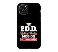 Carcasa para iPhone 11 Pro EDD Doctor of Education Accomplish Doctorate Graduation