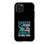 Carcasa para iPhone 11 Pro El cáncer escogió el Cuello uterino Equivocado para ensuciar con una Cinta de Conciencia