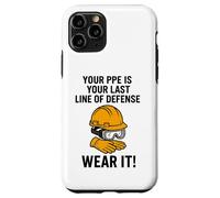 Carcasa para iPhone 11 Pro El PPE es su última línea de Defensa | Campaña de concienciación sobre la Seguridad