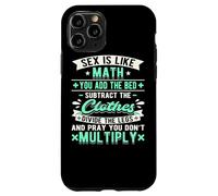 Carcasa para iPhone 11 Pro El Sexo es como Las matemáticas Sucio Papá Chiste Divertido Matemático Travieso
