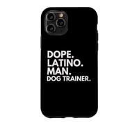 Carcasa para iPhone 11 Pro Entrenador de Perros Dope Latino Man Heritage Hispanic Pride