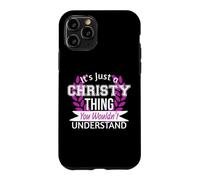 Carcasa para iPhone 11 Pro Es Solo Christy Thing You Wouldn't Understand Funny Name