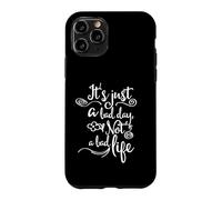 Carcasa para iPhone 11 Pro Es Solo un Mal día, no una Mala Vida Cita Positiva