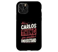 Carcasa para iPhone 11 Pro Es una Cosa de Carlos Que no entenderías Nombre