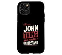 Carcasa para iPhone 11 Pro Es una Cosa de John Que no entenderías el Nombre