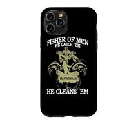 Carcasa para iPhone 11 Pro Fisher of Men We Catch 'Em, Él los Limpia (Mateo 4:19)
