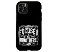 Carcasa para iPhone 11 Pro Focused and Unbothered Vintage Motivational Mindset
