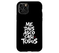 Carcasa para iPhone 11 Pro Funda Divertida Frases - Me Dais Asco Casi Todosa