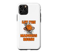 Carcasa para iPhone 11 Pro Funny Let The Madness Begin Basketball Bracket Players Lover